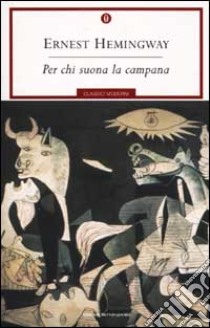 Per chi suona la campana libro di Hemingway Ernest