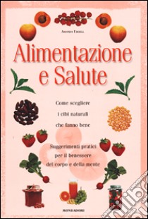 Alimentazione e salute libro di Ursell Amanda