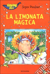 La limonata magica libro di Dunbar Joyce