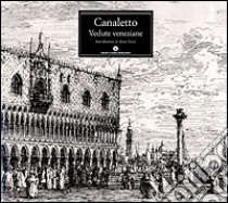 Vedute veneziane libro di Canaletto