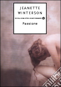 Passione libro di Winterson Jeanette