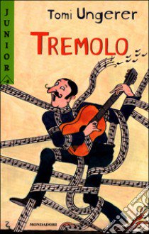 Tremolo libro di Ungerer Tomi