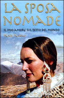 La Sposa nomade libro di Karko Kate