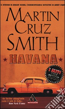 Havana libro di Cruz Smith Martin