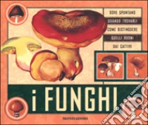 I funghi libro di Pace Enzo