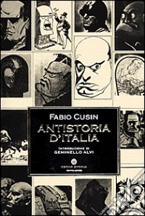 Antistoria d'Italia libro di Cusin Fabio