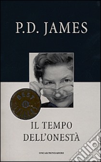 Il tempo dell'onestà libro di James P. D.