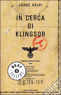 In cerca di Klingsor libro di Volpi Jorge