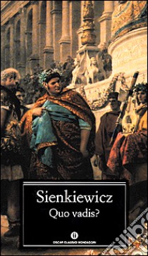 Quo vadis? libro di Sienkiewicz Henryk