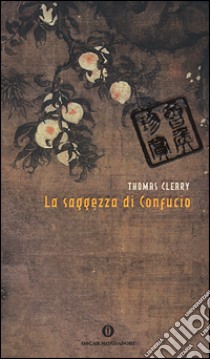 La saggezza di Confucio libro di Cleary Thomas