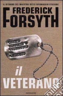 Il Veterano libro di Forsyth Frederick