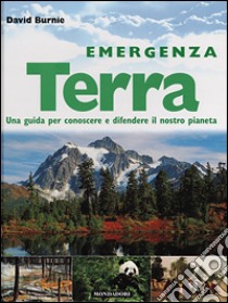 Emergenza terra libro di Burnie David