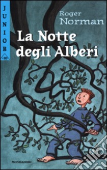 La Notte degli Alberi libro di Norman Roger