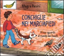 Conchiglie nei marciapiedi libro di Panini Allegra