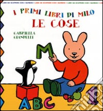 Le cose libro di Giandelli Gabriella