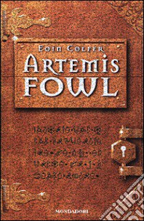 Artemis Fowl libro di Colfer Eoin