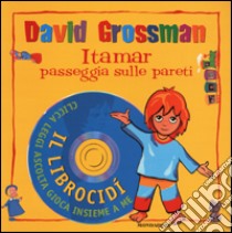 Itamar passeggia sulle pareti libro di Grossman David