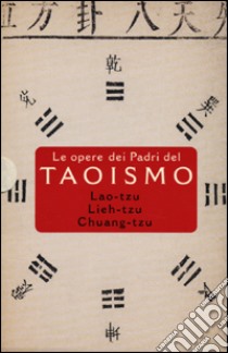 Le Opere dei Padri del Taoismo (3 voll. in cofanetto) libro di Chuang-tzu - Lieh-Tzu - Lao Tzu