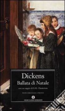 Ballata di Natale. Testo inglese a fronte libro di Dickens Charles