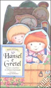 Hansel e Gretel libro di Carminati Chiara