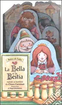 La Bella e la Bestia libro di Carminati Chiara