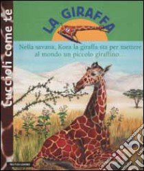 La giraffa libro di Bobe François