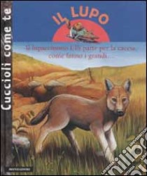 Il lupo libro di Guidoux Valérie