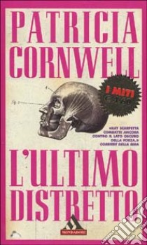 L'ultimo distretto libro di Cornwell Patricia D.