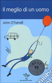 Il meglio di un uomo libro di O'Farrell John