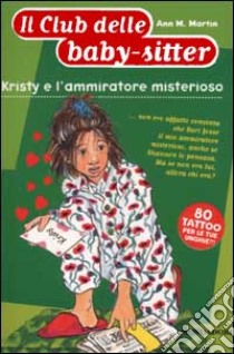 Kristy e l'ammiratore misterioso libro di Martin Ann M.