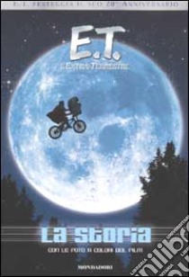 E.T. L'extraterrestre. La storia libro di Collins Terry