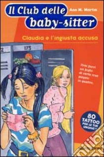 Claudia e l'ingiusta accusa libro di Martin Ann M.