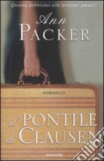 Il pontile di Clausen libro di Packer Ann