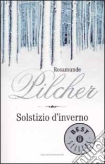 Solstizio d'inverno libro di Pilcher Rosamunde