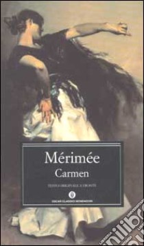 Carmen libro di Mérimée Prosper; Colasanti A. (cur.)