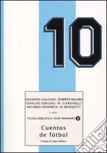 Cuentos de fútbol libro di Marchetti P. (cur.)