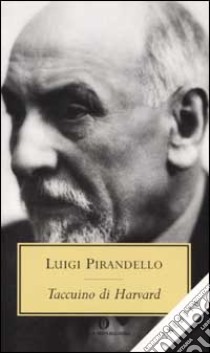 Taccuino di Harvard libro di Pirandello Luigi