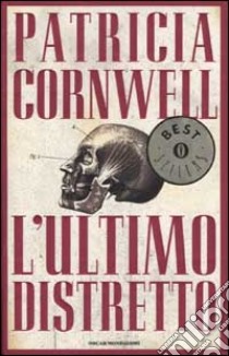 L'ultimo distretto libro di Cornwell Patricia D.