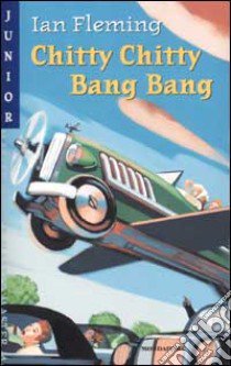 Chitty Chitty Bang Bang libro di Fleming Ian