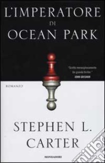 L' imperatore di Ocean Park libro di Carter Stephen L.