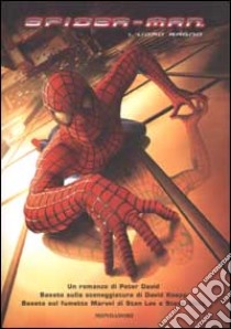 Spider-Man. L'uomo ragno libro di Stan Lee