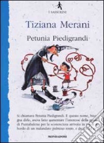 Petunia Piedigrandi libro di Merani Tiziana