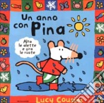 Un anno con Pina libro di Cousins Lucy