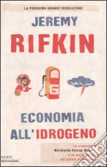 Economia all'idrogeno libro di Jeremy Rifkin