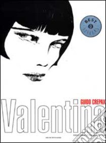 Valentina libro di Crepax Guido