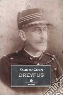 Dreyfus libro di Coen Fausto