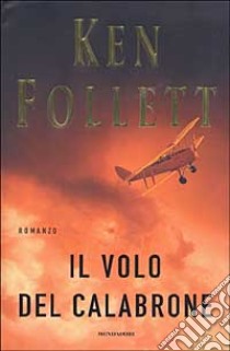 Il volo del calabrone libro di Ken Follett