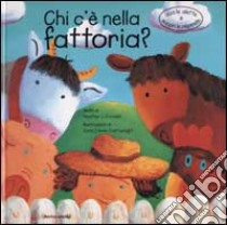 Chi c'è nella fattoria? libro di Gondek Heather J.