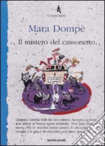 Il mistero del cassonetto libro di Dompè Mara