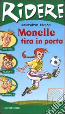 Monelle tira in porta libro di Brisac Geneviève